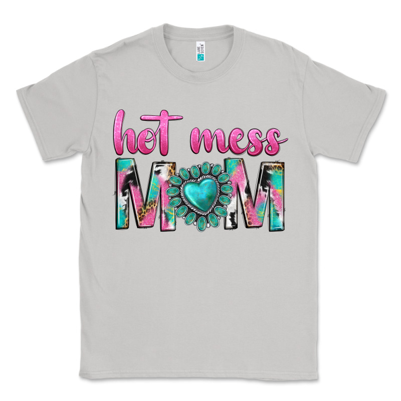 Hot Mess Mom Classic Tee by texasbilliewilder | Teevron