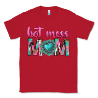 Red hot mess mom Classic Tee - texasbilliewilder