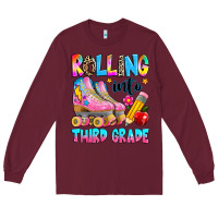 Burgundy rolling into third grade Long Sleeve Tee - texasbilliewilder