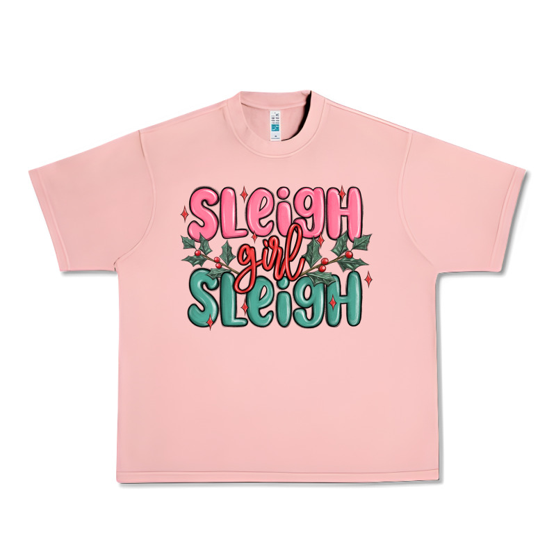 Sleigh Girl Sleigh Christmas Urban Heavy Tee by MaliasSmallBusiness | Teevron