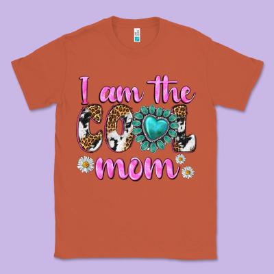 I Am Cool Mom Classic Tee Designed By Texasbilliewilder
