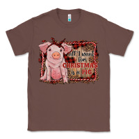Chestnut all i want for christmas is a pig sitting pig Classic Tee - RanaPortraitStore