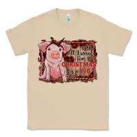 Mushroom all i want for christmas is a pig sitting pig Classic Tee - RanaPortraitStore