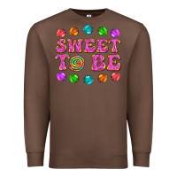 Chestnut sweet to be candy Premium Sweatshirt - AdoDesignShop