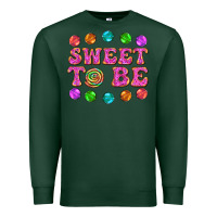 Sports Green sweet to be candy Premium Sweatshirt - AdoDesignShop