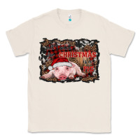 Natural all i want for christmas is a pig baby Classic Tee - RanaPortraitStore