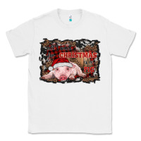 White all i want for christmas is a pig baby Classic Tee - RanaPortraitStore