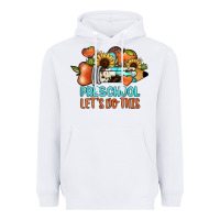 White preschool let's do this Heavyweight Hoodie - JahusDesignShop