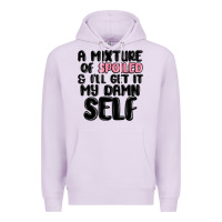 Lilac a mixture of spoiled and ill get it my damn self Premium Hoodie - MaliasSmallBusiness