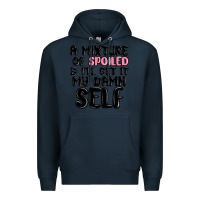 Navy a mixture of spoiled and ill get it my damn self Premium Hoodie - MaliasSmallBusiness