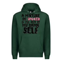 Sports Green a mixture of spoiled and ill get it my damn self Premium Hoodie - MaliasSmallBusiness