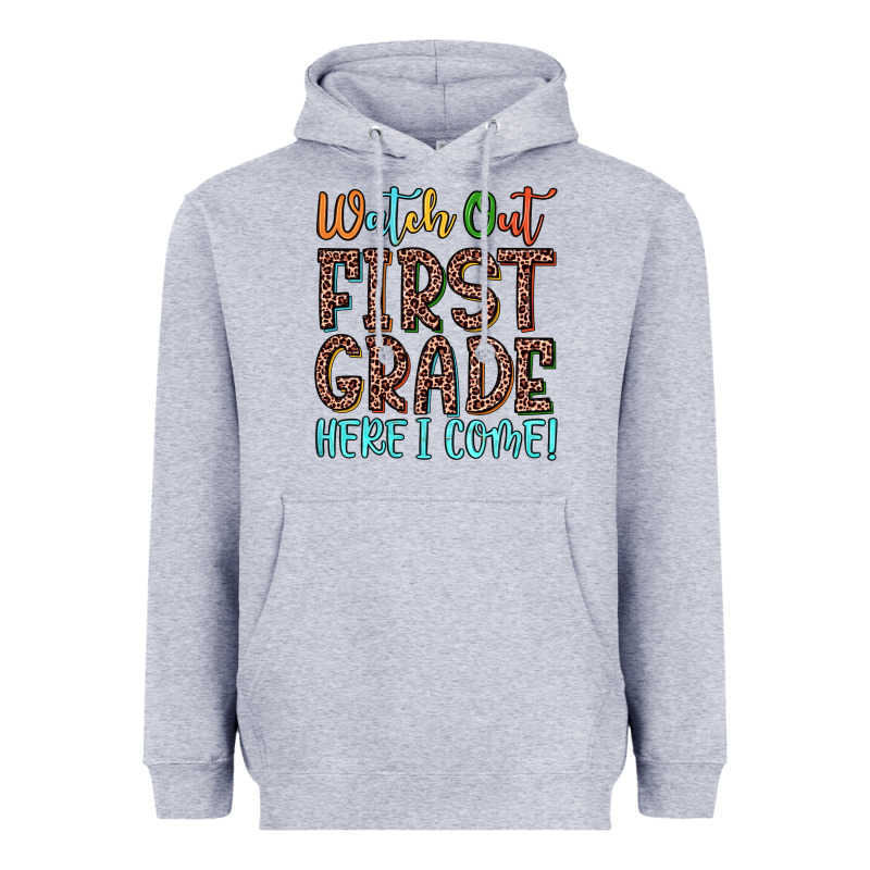 Watch Out First Grade Here I Come! Heavyweight Hoodie by JahusDesignShop | Teevron