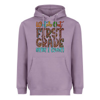 Lavender watch out first grade here i come! Heavyweight Hoodie - JahusDesignShop