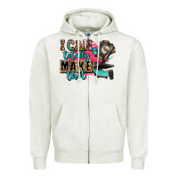 Oatmeal Heather i can totally make that Zipper Hoodie - Zillion Design Studio