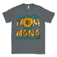 Charcoal Heather i have two titles mom and nana and i rock them bot Classic Tee - texasbilliewilder