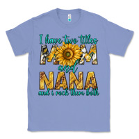 Colony Blue i have two titles mom and nana and i rock them bot Classic Tee - texasbilliewilder