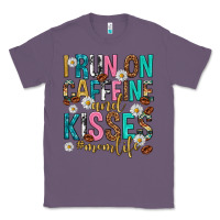 Lavender i run on caffeine and kisses mothers day Classic Tee - texasbilliewilder