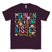 Plum i run on caffeine and kisses mothers day Classic Tee - texasbilliewilder