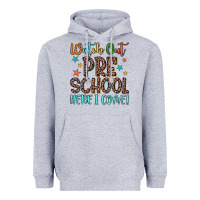 Heather Grey watch out preschool here i come! Heavyweight Hoodie - JahusDesignShop