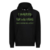 Black i married my wife for her looks Premium Hoodie - MaliasSmallBusiness