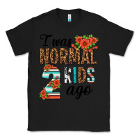 Black i was normal two kids ago Classic Tee - texasbilliewilder