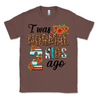 Chestnut i was normal two kids ago Classic Tee - texasbilliewilder