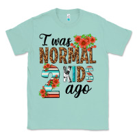 Seafoam i was normal two kids ago Classic Tee - texasbilliewilder