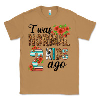 Toasted Coconut i was normal two kids ago Classic Tee - texasbilliewilder