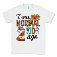 White i was normal two kids ago Classic Tee - texasbilliewilder