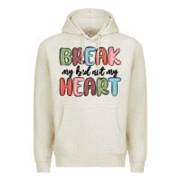 Oatmeal Heather break my bed not my heart Premium Hoodie - MaliasSmallBusiness