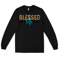 Black blessed life Long Sleeve Tee - Zillion Design Studio