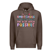 Coffee ambitchous (adj.) the need to become the best bitc Premium Hoodie - MaliasSmallBusiness