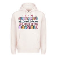 Pale Pink ambitchous (adj.) the need to become the best bitc Premium Hoodie - MaliasSmallBusiness
