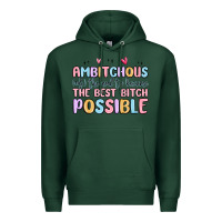 Sports Green ambitchous (adj.) the need to become the best bitc Premium Hoodie - MaliasSmallBusiness