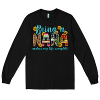 Black being a nana makes my life complete Long Sleeve Tee - Zillion Design Studio