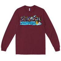 Burgundy school custodian Long Sleeve Tee - texasbilliewilder