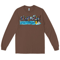 Chestnut school custodian Long Sleeve Tee - texasbilliewilder