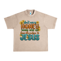 French Oak don't worry honey 'round here we Urban Heavy Tee - MaliasSmallBusiness