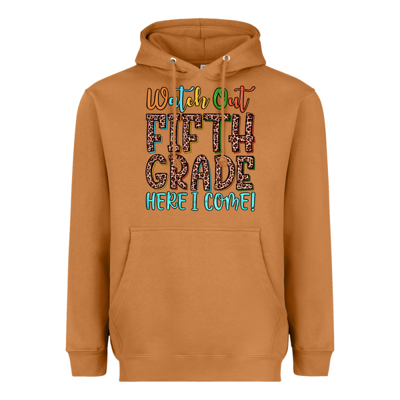Watch Out Fifth Grade Here I Come! Heavyweight Hoodie by JahusDesignShop | Teevron