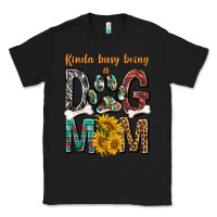 Black kinda busy being a dog mom Classic Tee - texasbilliewilder