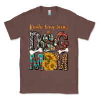 Chestnut kinda busy being a dog mom Classic Tee - texasbilliewilder