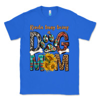 True Royal kinda busy being a dog mom Classic Tee - texasbilliewilder