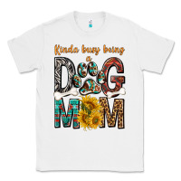 White kinda busy being a dog mom Classic Tee - texasbilliewilder