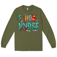 Army Green school nurse Long Sleeve Tee - texasbilliewilder