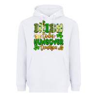 White irish today hungover tomorrow Heavyweight Hoodie - Artiststas