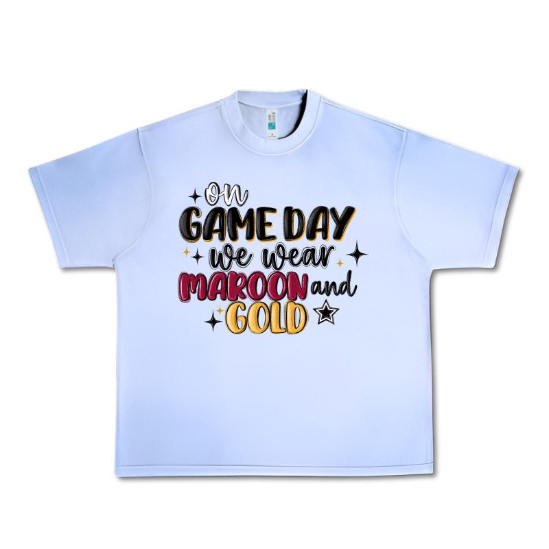 On Game Day We Wear Maroon And Gold Urban Heavy Tee by MaliasSmallBusiness | Teevron