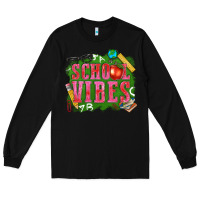 Black school vibes Long Sleeve Tee - texasbilliewilder