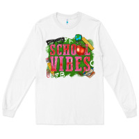 White school vibes Long Sleeve Tee - texasbilliewilder