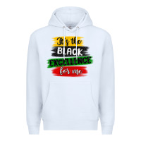 White it s the black excellence for me Premium Hoodie - MaliasSmallBusiness