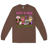 Chestnut coffee and weed my favorite plants Long Sleeve Tee - Zillion Design Studio